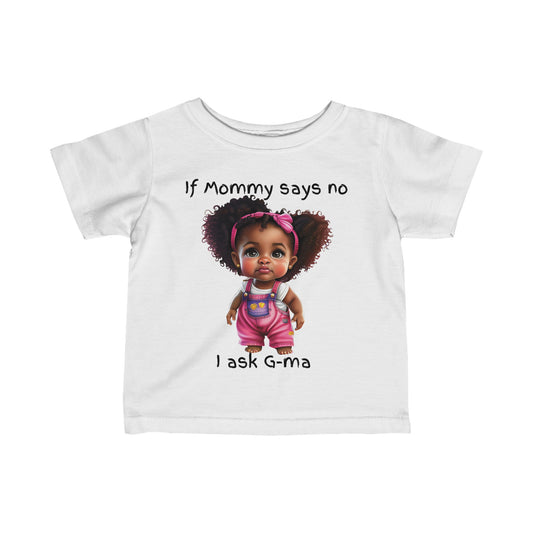 I ask G-Ma Infant Fine Jersey Tee